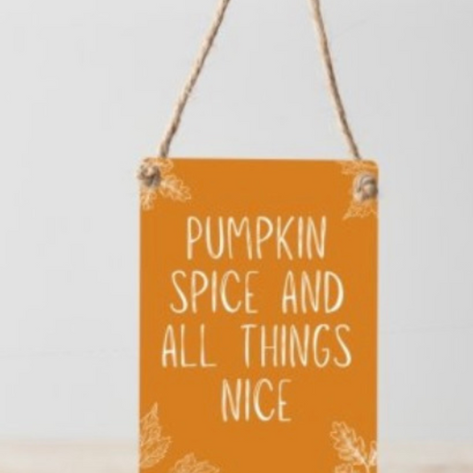 Pumpkin Spice Metal Sign