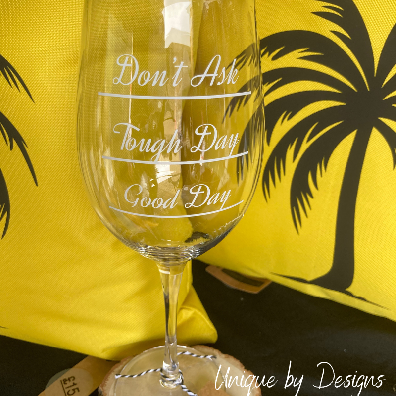 Giant 'Don't Ask' Wine Glass