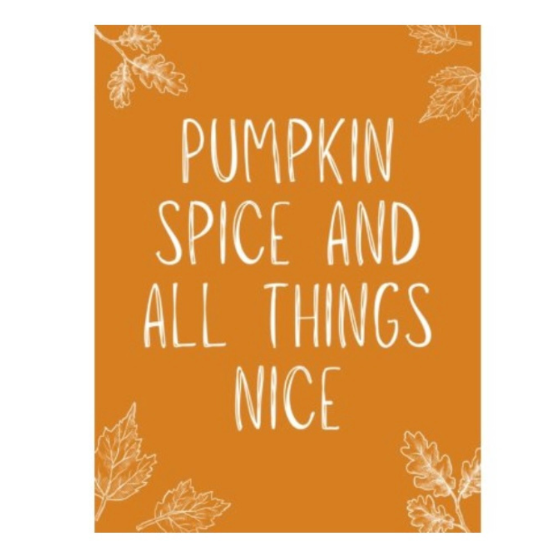 Pumpkin Spice Metal Sign