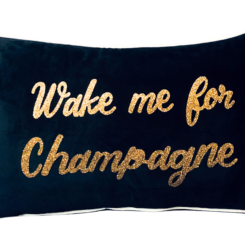 'Wake me for Champagne' Black and Gold Cushion (30x50)