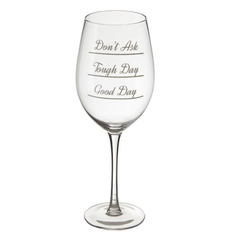 Giant 'Don't Ask' Wine Glass